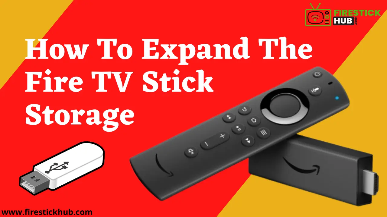 How to expand the Fire TV Stick storage