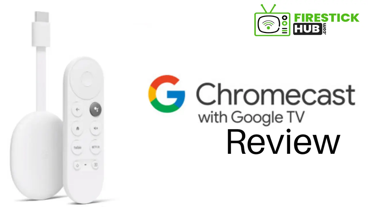 Review on Chromecast with Google TV