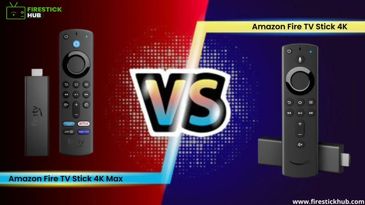 Fire TV Stick 4K Max vs Fire TV Stick 4K